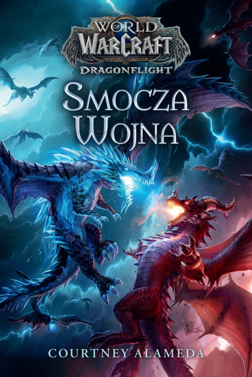 World of Warcraft: Smocza wojna – Epicka opowieść o smoczej wojnie
