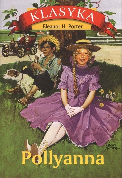 Pollyanna – Klasyka literatury młodzieżowej od Eleanor H. Porter
