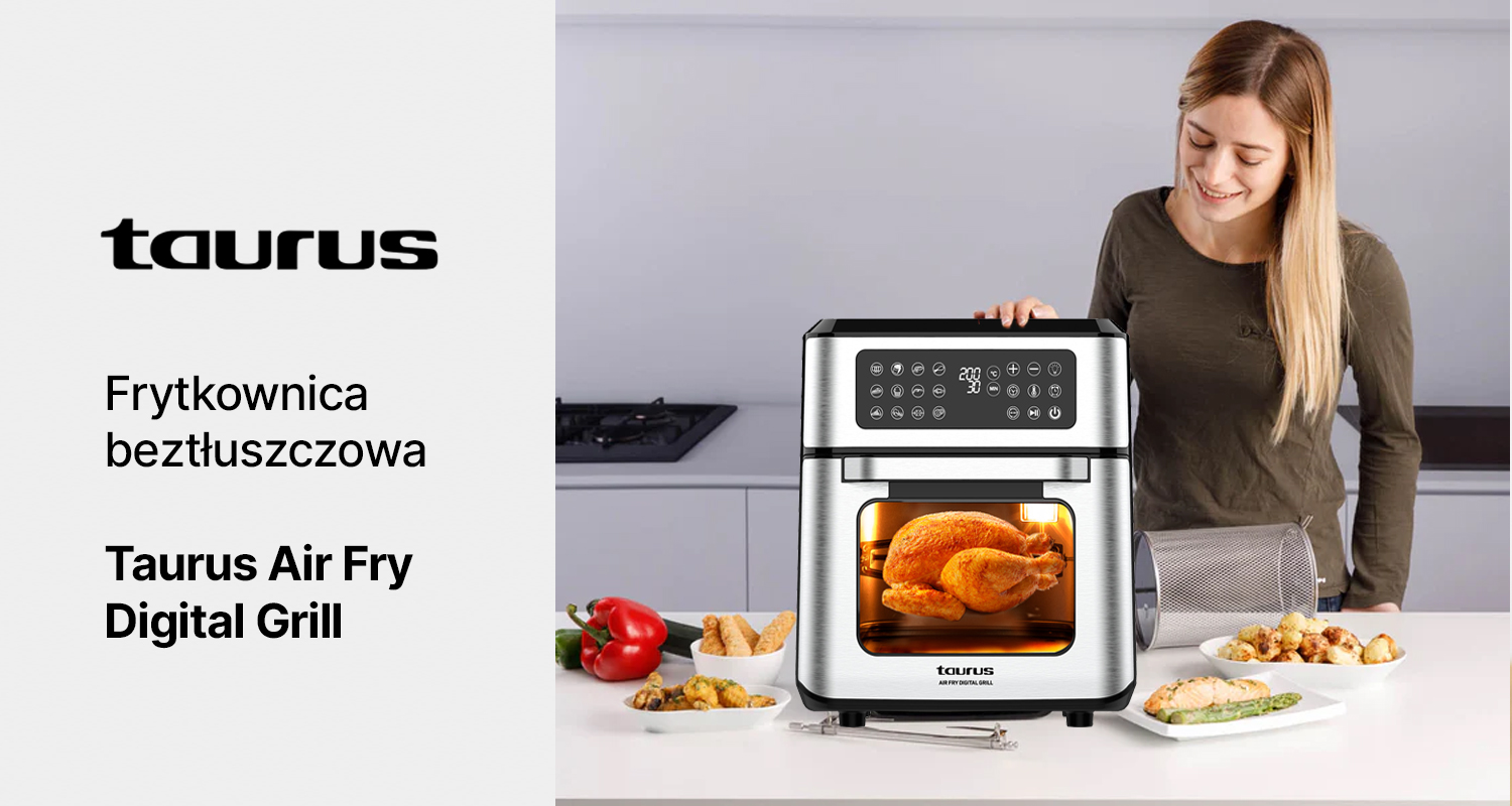 Frytkownica beztłuszczowa Taurus Air Fry Digital Grill