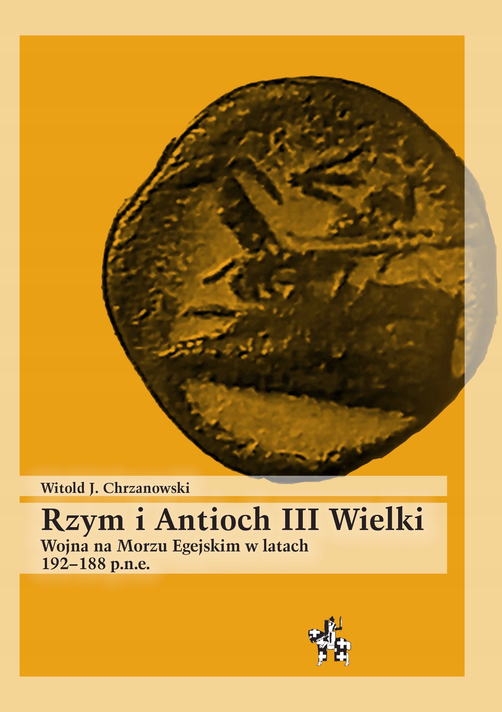 Rzym i Antioch III Wielki – Fascynująca historia wojen na Morzu Egejskim