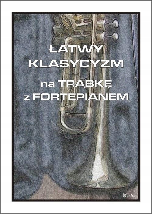 Łatwy klasycyzm na trąbkę z fortepianem – Muzyczna podróż przez klasykę