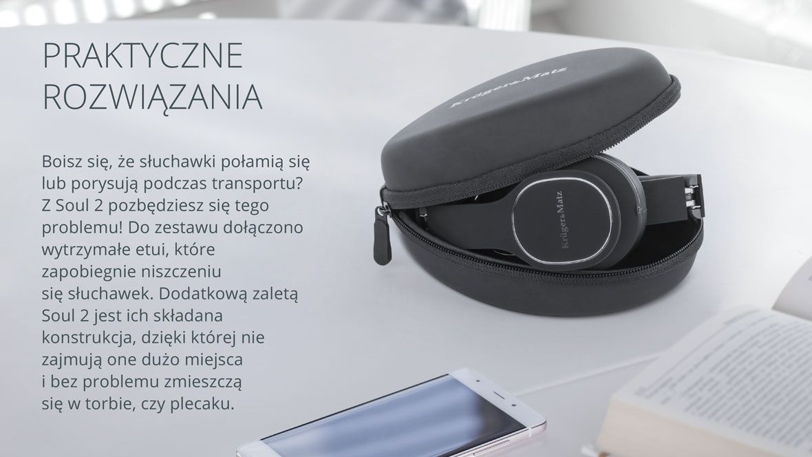Praktyczne rozwiązania Boisz się, że słuchawki połamią się lub porysują podczas transportu? Z Soul 2 pozbędziesz się tego problemu! Do zestawu dołączono wytrzymałe etui, które zapobiegnie niszczeniu się słuchawek. Dodatkową zaletą Soul 2 jest ich składana konstrukcja, dzięki której nie zajmują one dużo miejsca i bez problemu zmieszczą się w torbie, czy plecaku.