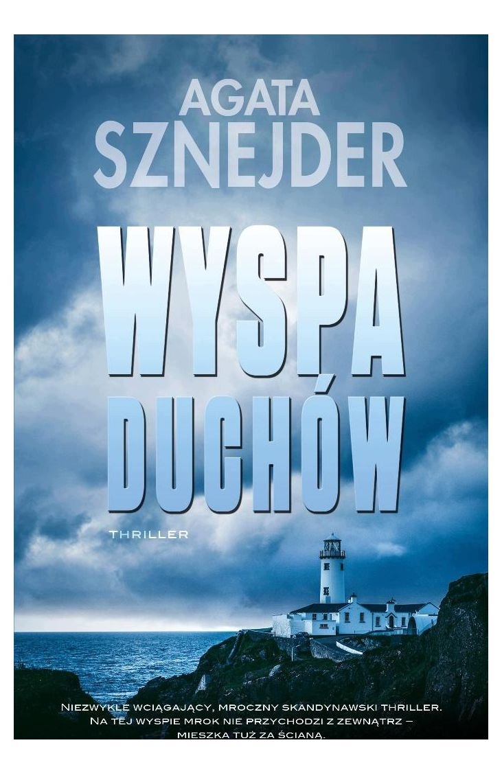 Wyspa duchów - Agata Sznejder – Mroczny skandynawski thriller