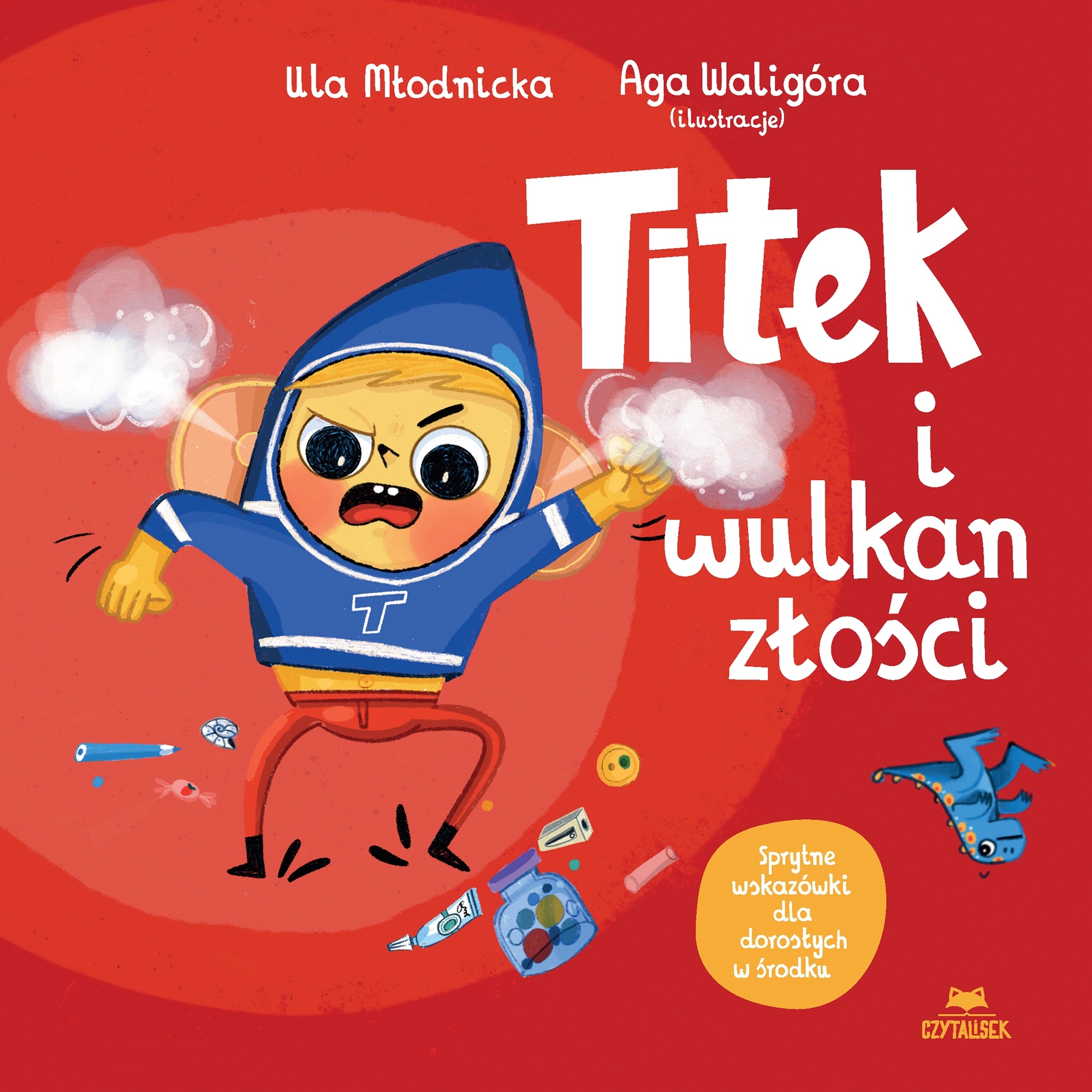 Titek i wulkan złości – Książka, która pomoże zrozumieć emocje