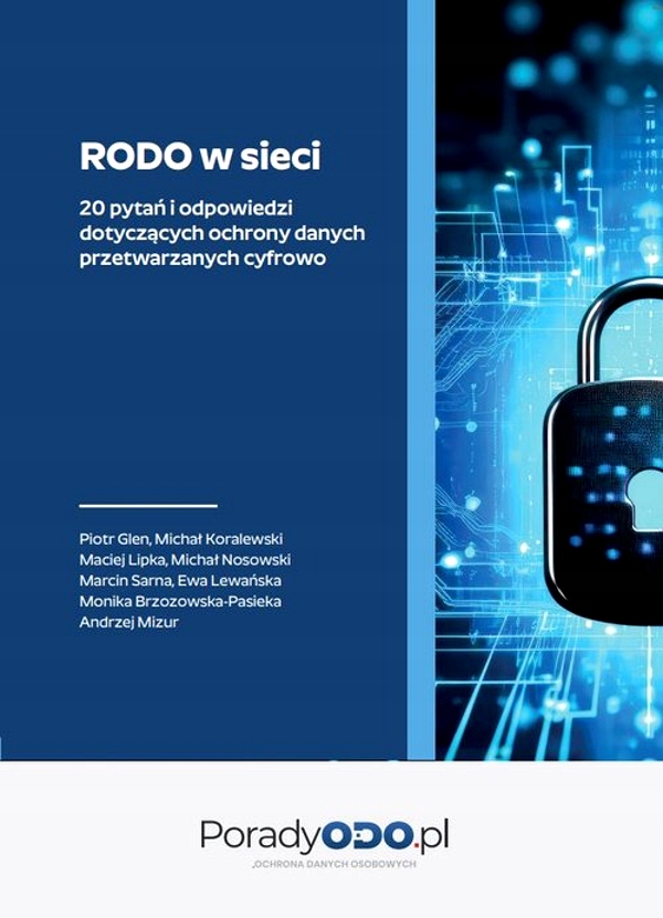 RODO w sieci – 20 pytań i odpowiedzi dotyczących ochrony danych przetwarzanych cyfrowo