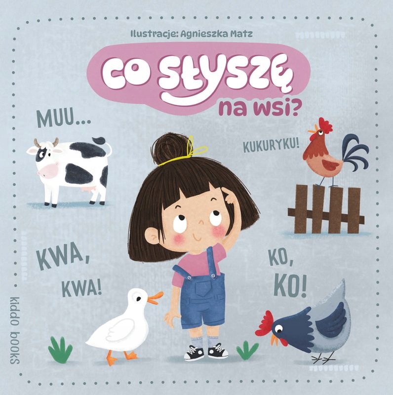 Co słychać na wsi? – Książeczka kartonowa dla najmłodszych