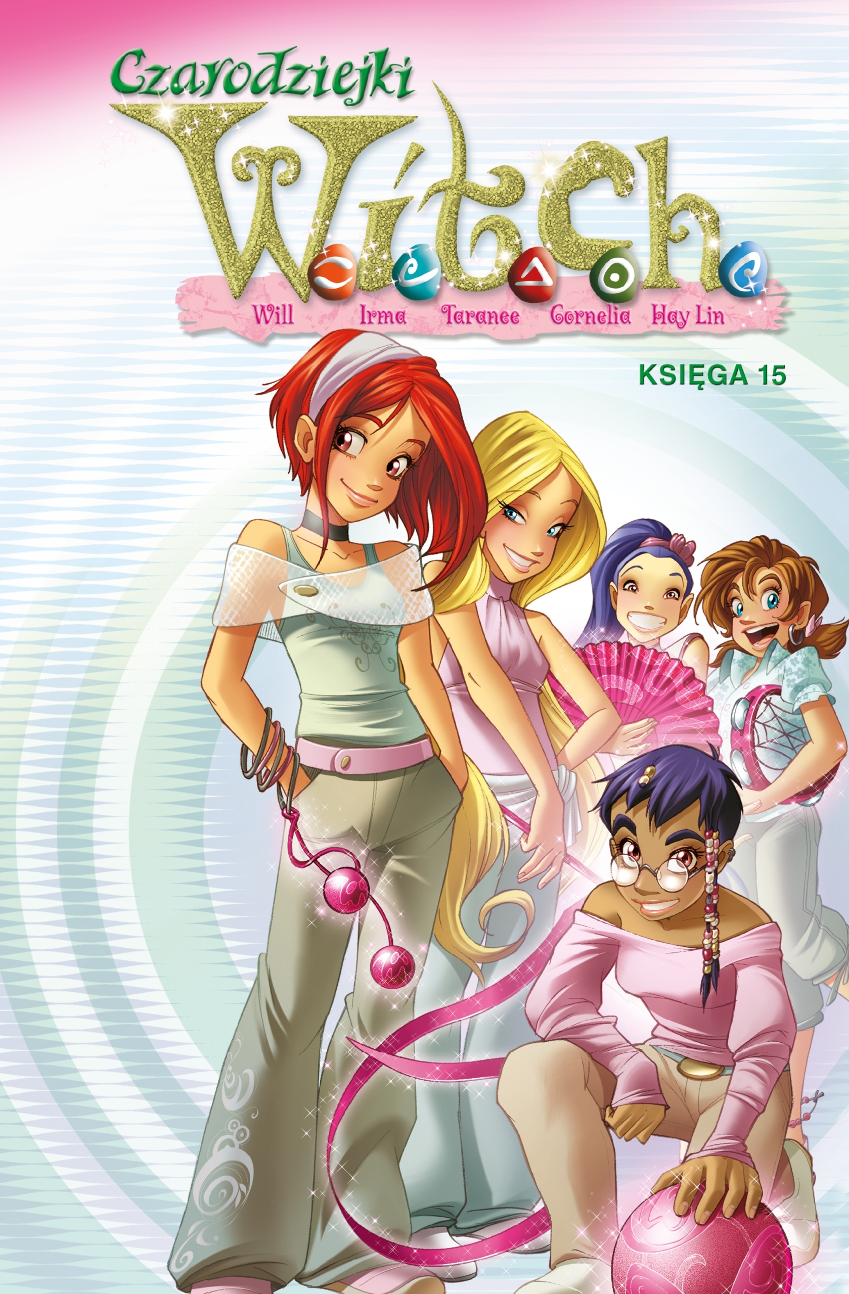 Czarodziejki W.I.T.C.H. Księga 15 – Powrót do magicznego świata