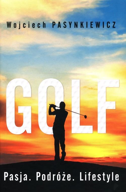 Golf jako styl życia – pasja i przygody