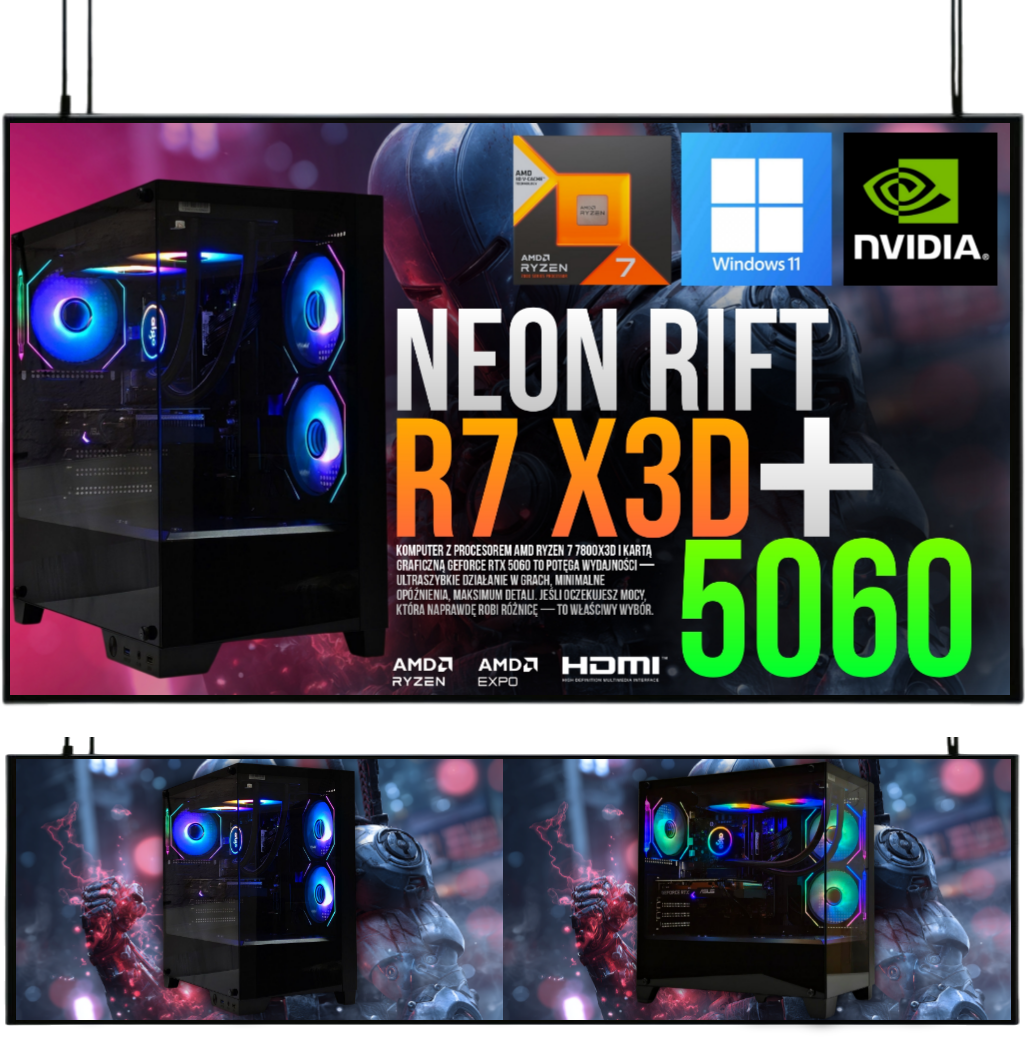 ZESTAW GAMINGOWY NEON RIFT R7 7800X3D/32GB/RTX5060/1TB M.2 SSD/W11