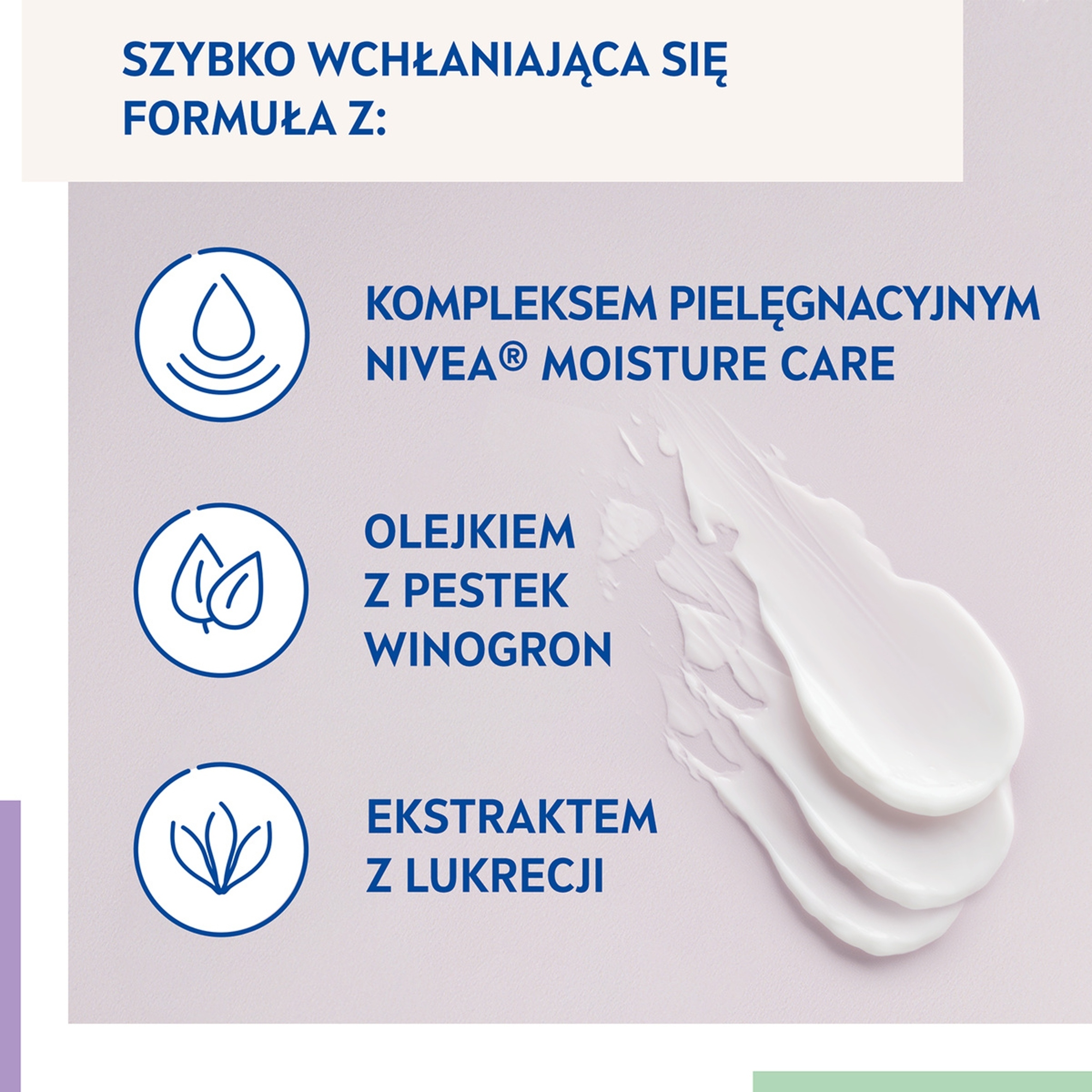 Lekka konsystencja i łatwe wchłanianie