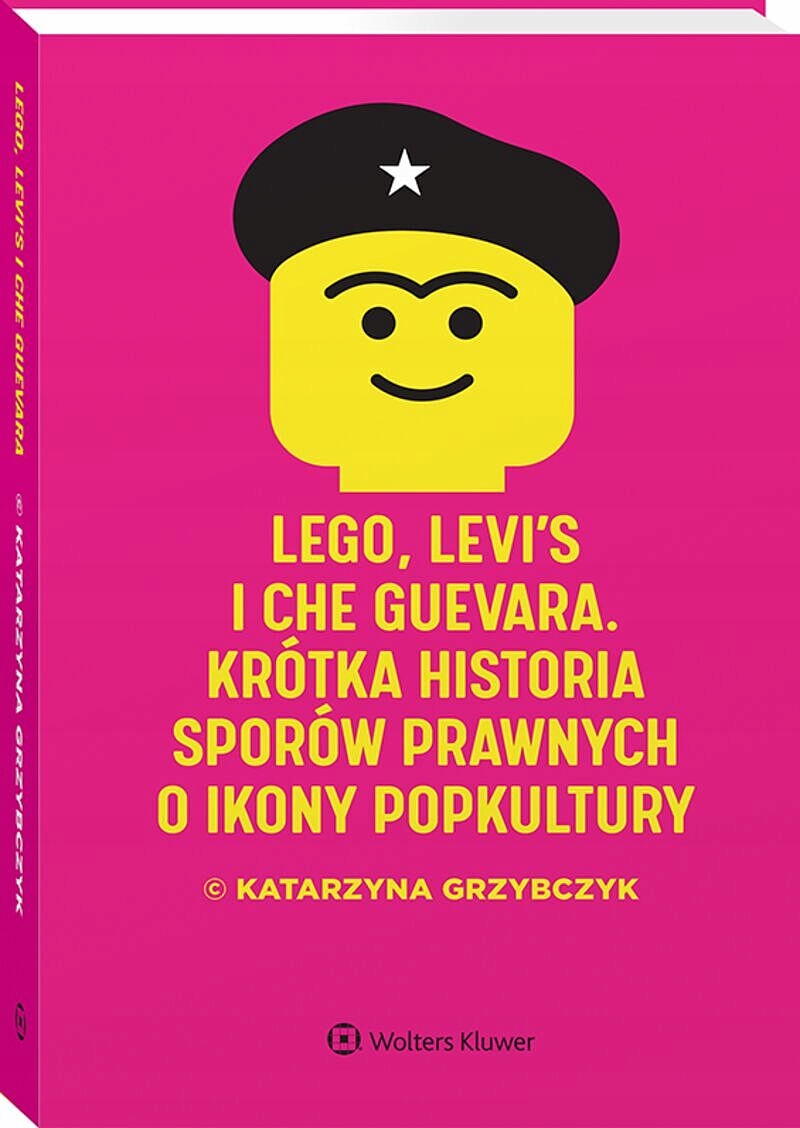 LEGO, Levi's i Che Guevara – Fascynująca historia kultury i prawa