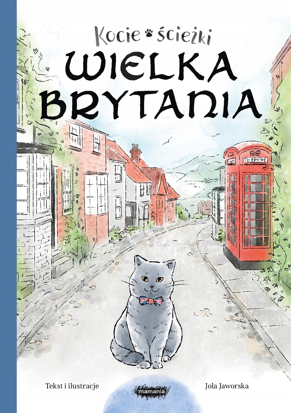 Kocie ścieżki T.3 Wielka Brytania – Odkryj urok Wielkiej Brytanii z Archibaldem Fluffingtonem