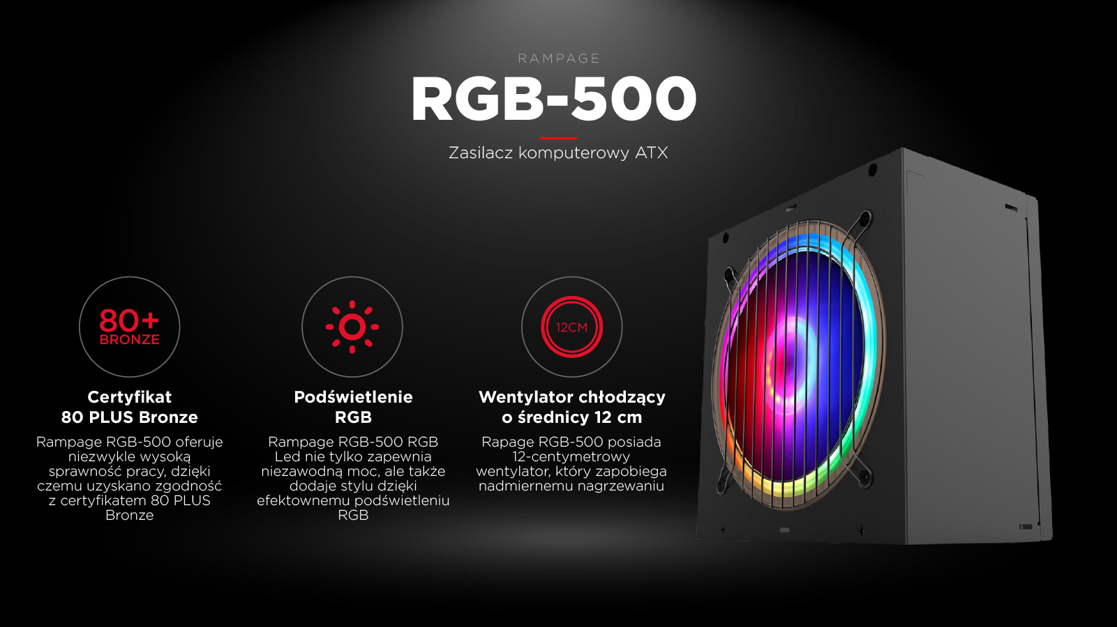 Zasilacz komputerowy ATX 80 Plus Bronze RGB-500 Rampage