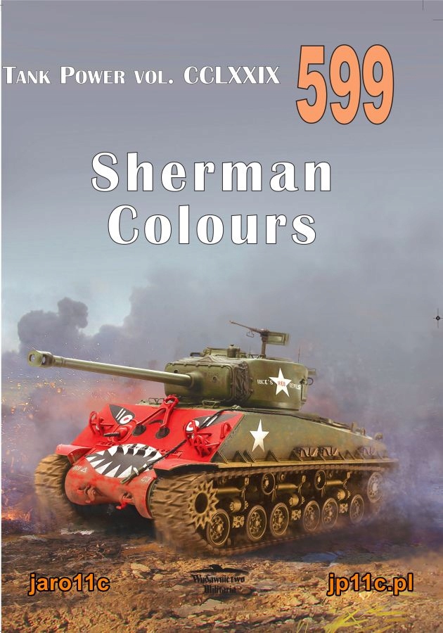 Sherman Colours Tank Power nr 599 – Fascynująca podróż przez historię czołgów