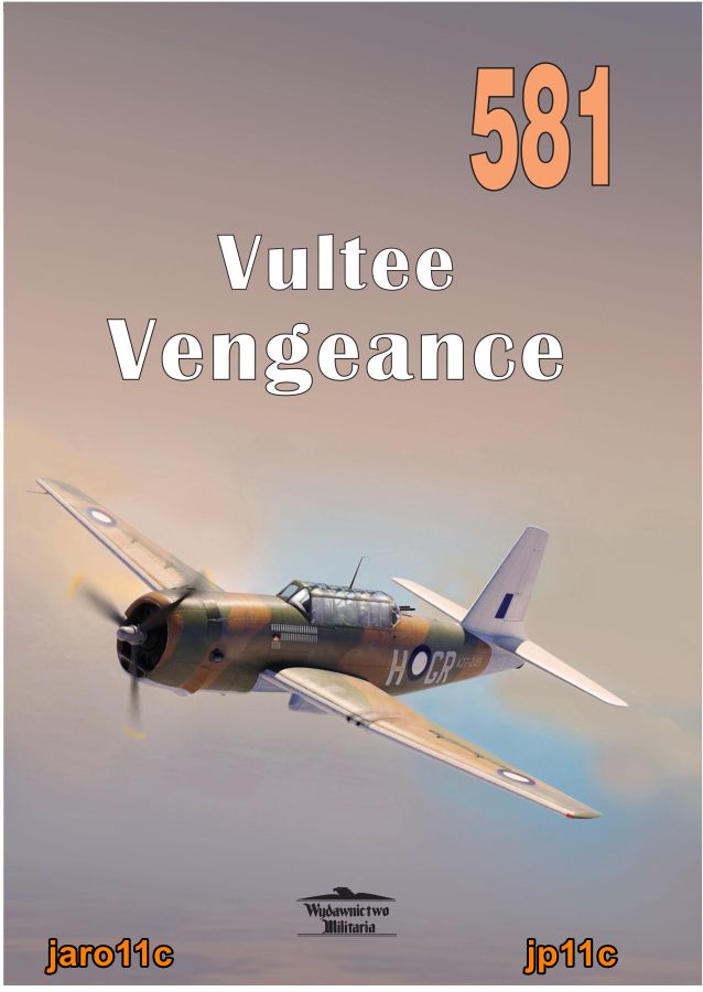 Vultee Vengeance nr 581 – Wyjątkowa publikacja o lotnictwie