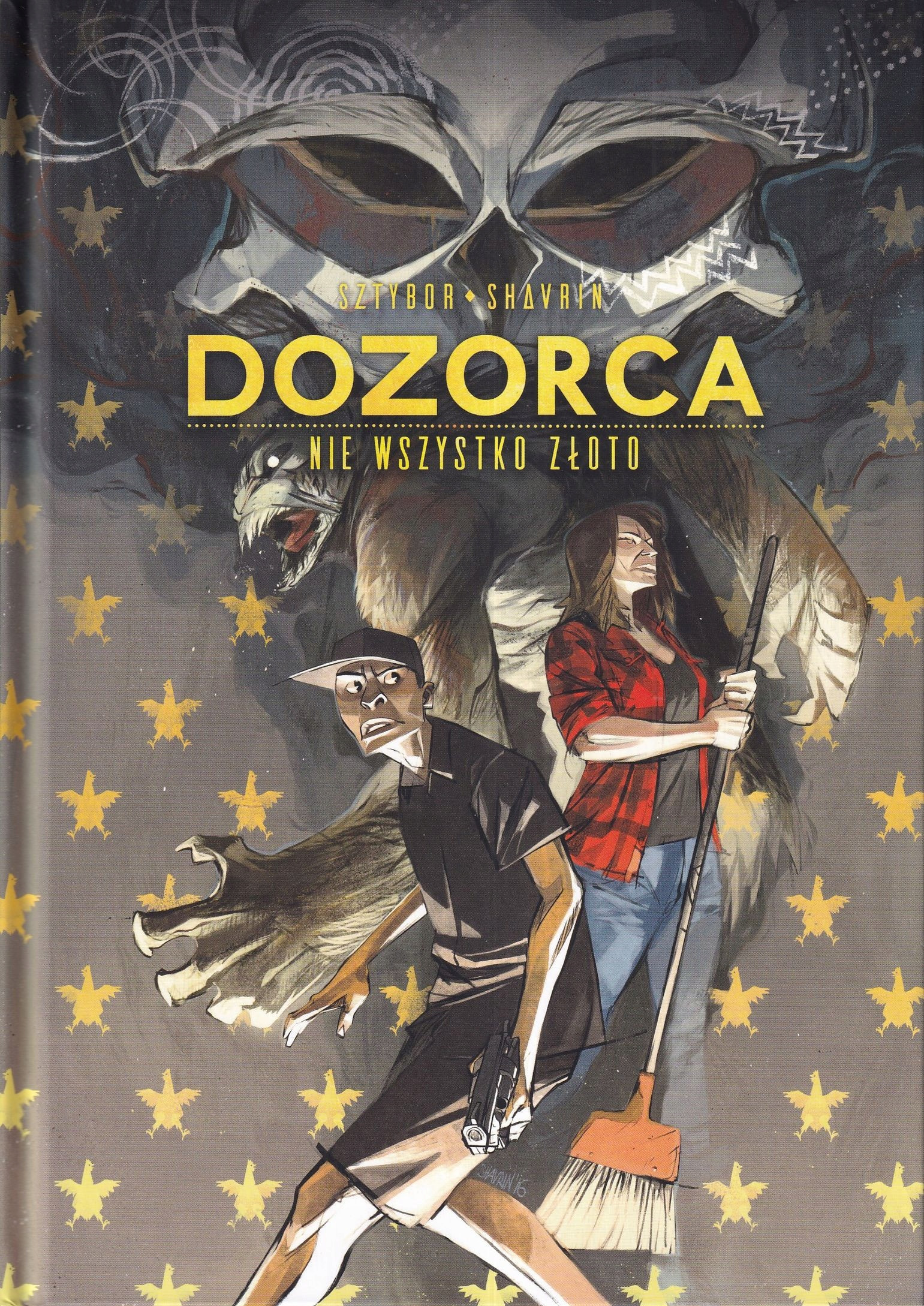 Dozorca - Nie wszystko złoto – Fascynująca opowieść o strażnikach czystości