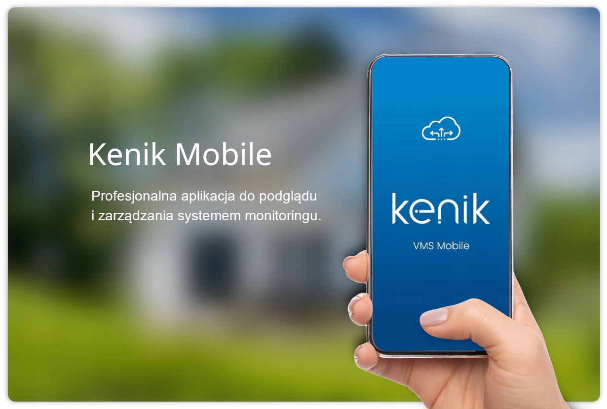 Zdalny podgląd dzięki aplikacji Kenik Mobile