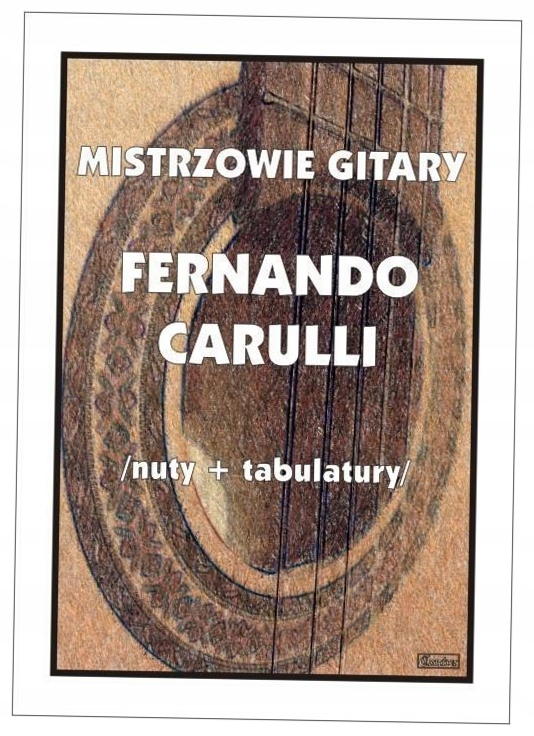 Spis utworów – Kluczowe kompozycje Carulliego