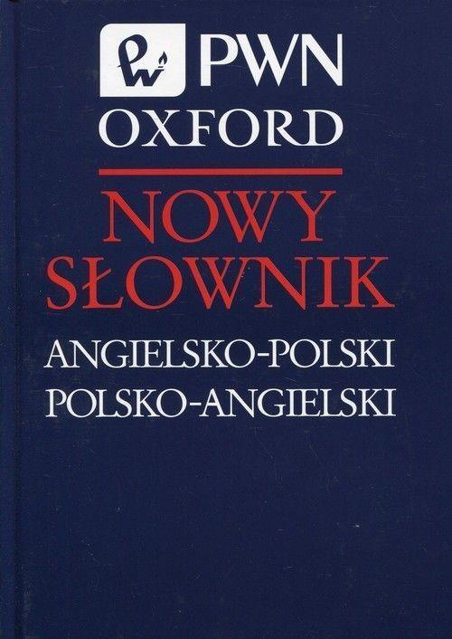Nowy słownik angielsko-polski polsko-angielski – Klucz do skutecznej nauki języka