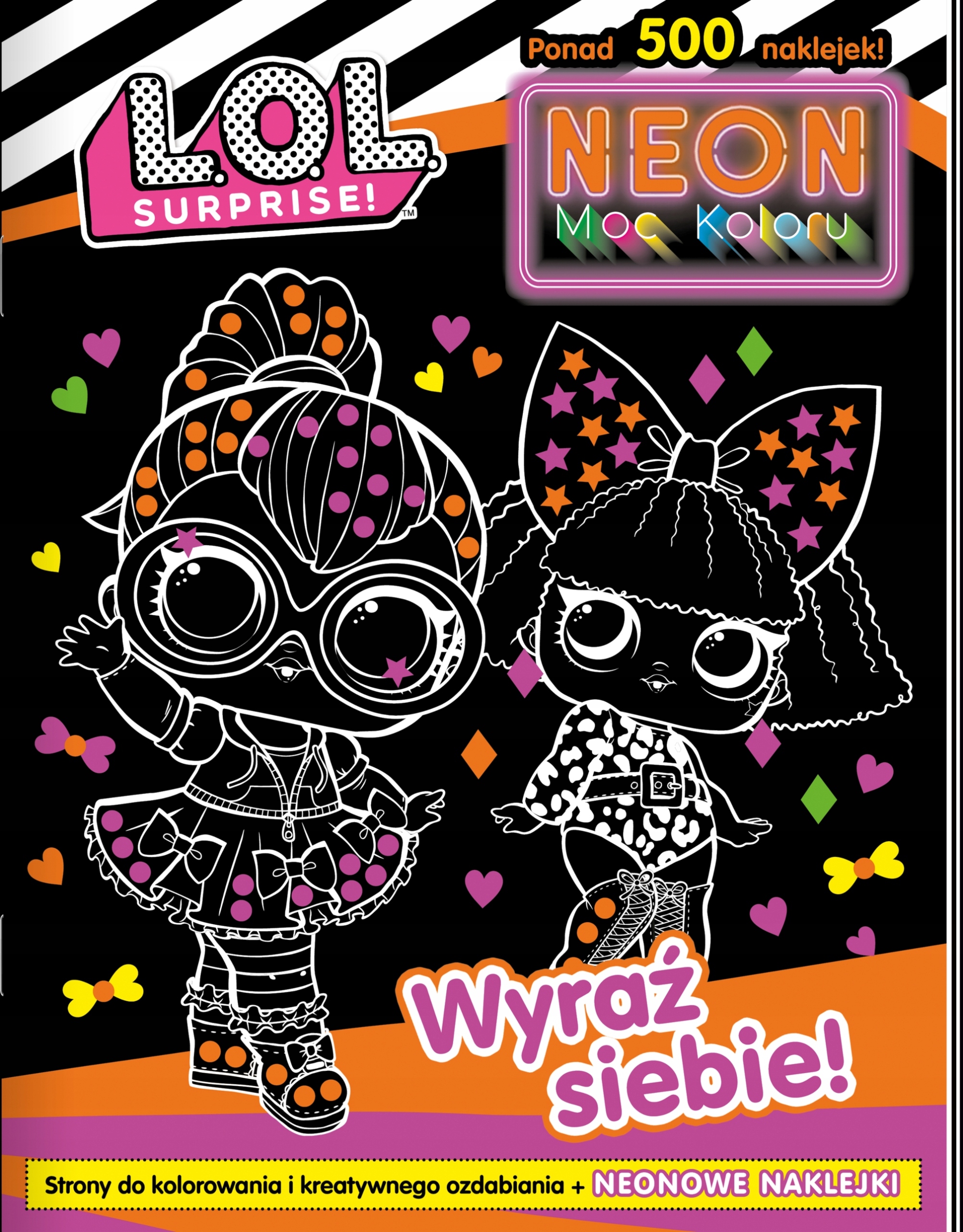 L.O.L. Surprise! Neon Moc Koloru – Książka pełna kreatywności