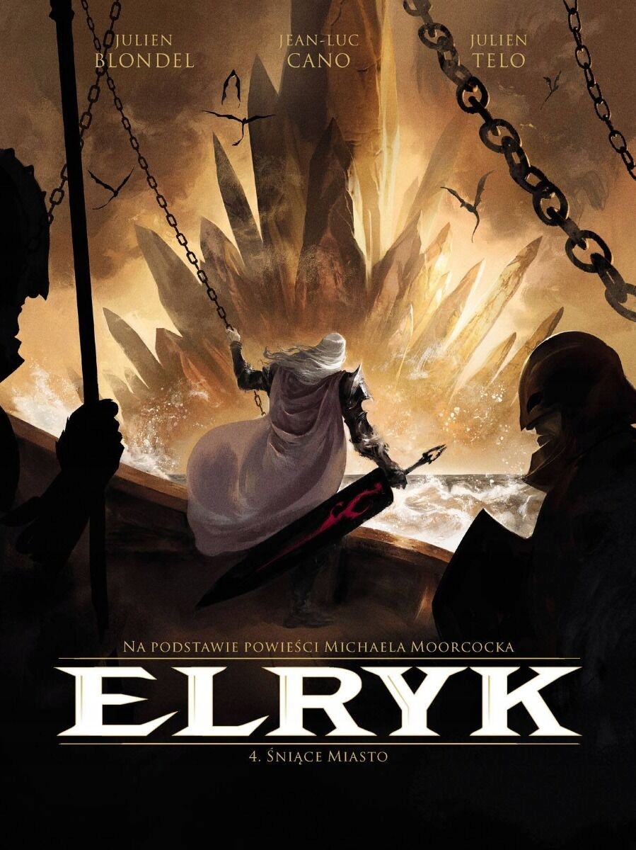 Elryk T.4 Śniące Miasto – Czwarty tom serii dark fantasy
