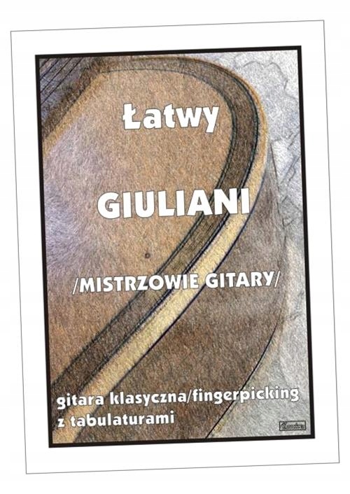 Łatwy Giuliani Mistrzowie gitary Gitara klasyczna – Doskonały wybór dla początkujących