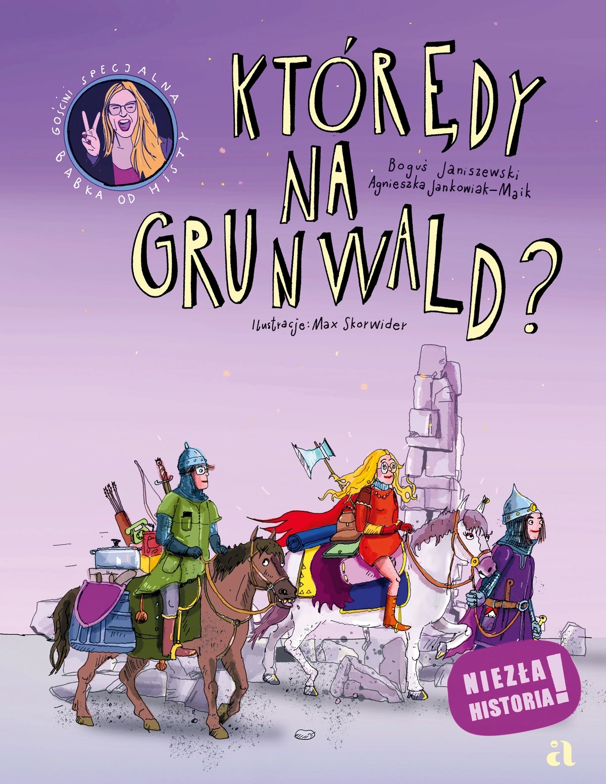 Którędy na Grunwald? – Fascynująca podróż w czasie