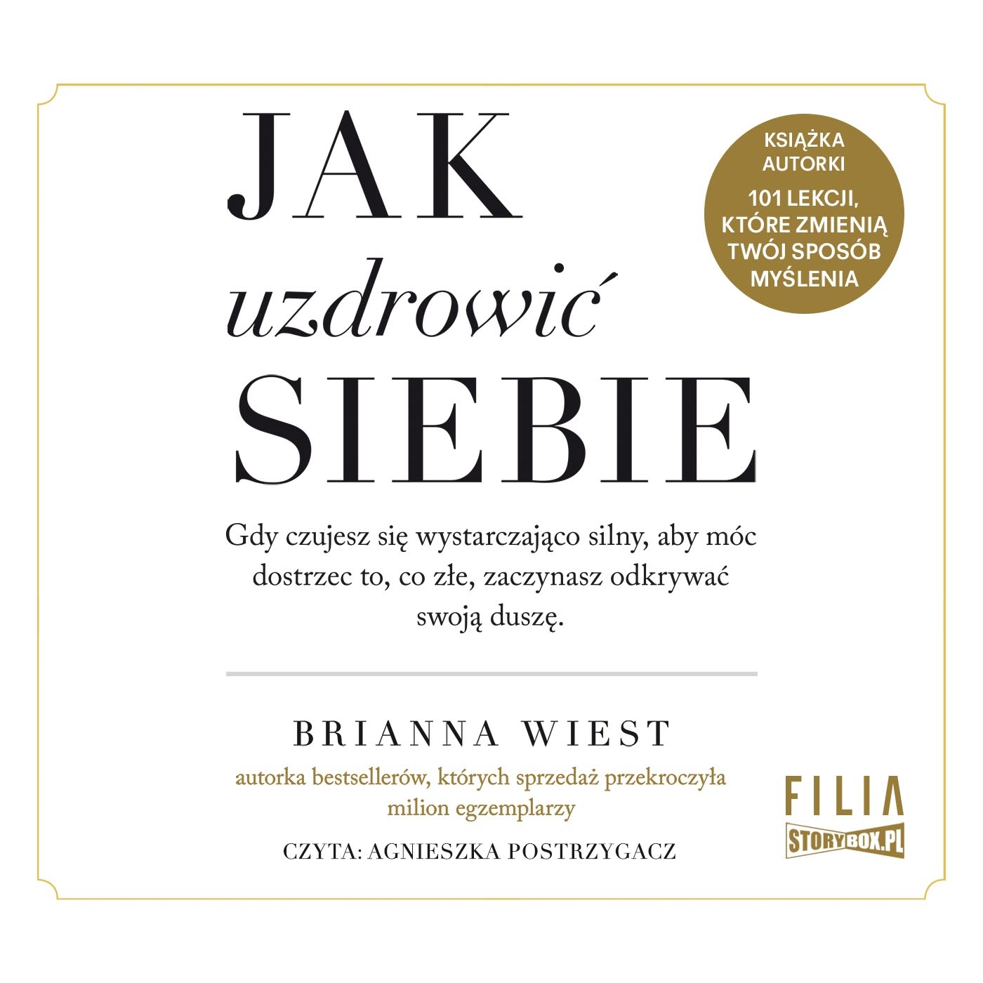 Jak uzdrowić siebie - Audiobook Brianny Wiest