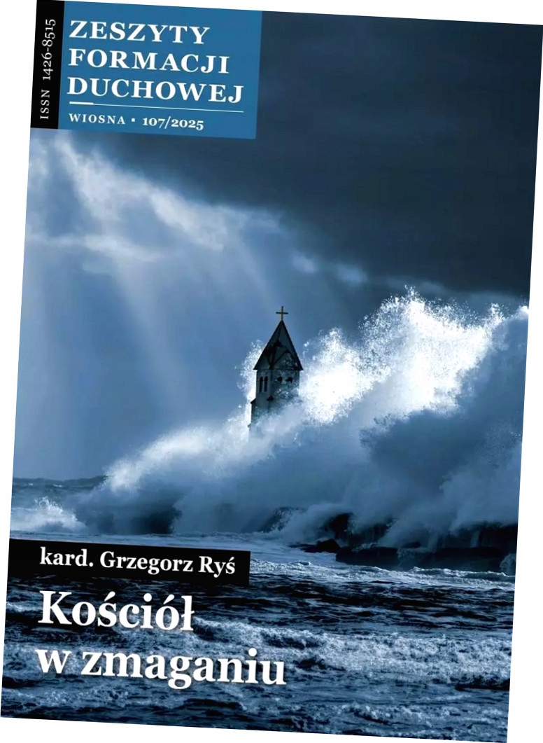 Zeszyty Formacji Duchowej nr 107 Kościół w zmaganiu – Przewodnik po duchowości