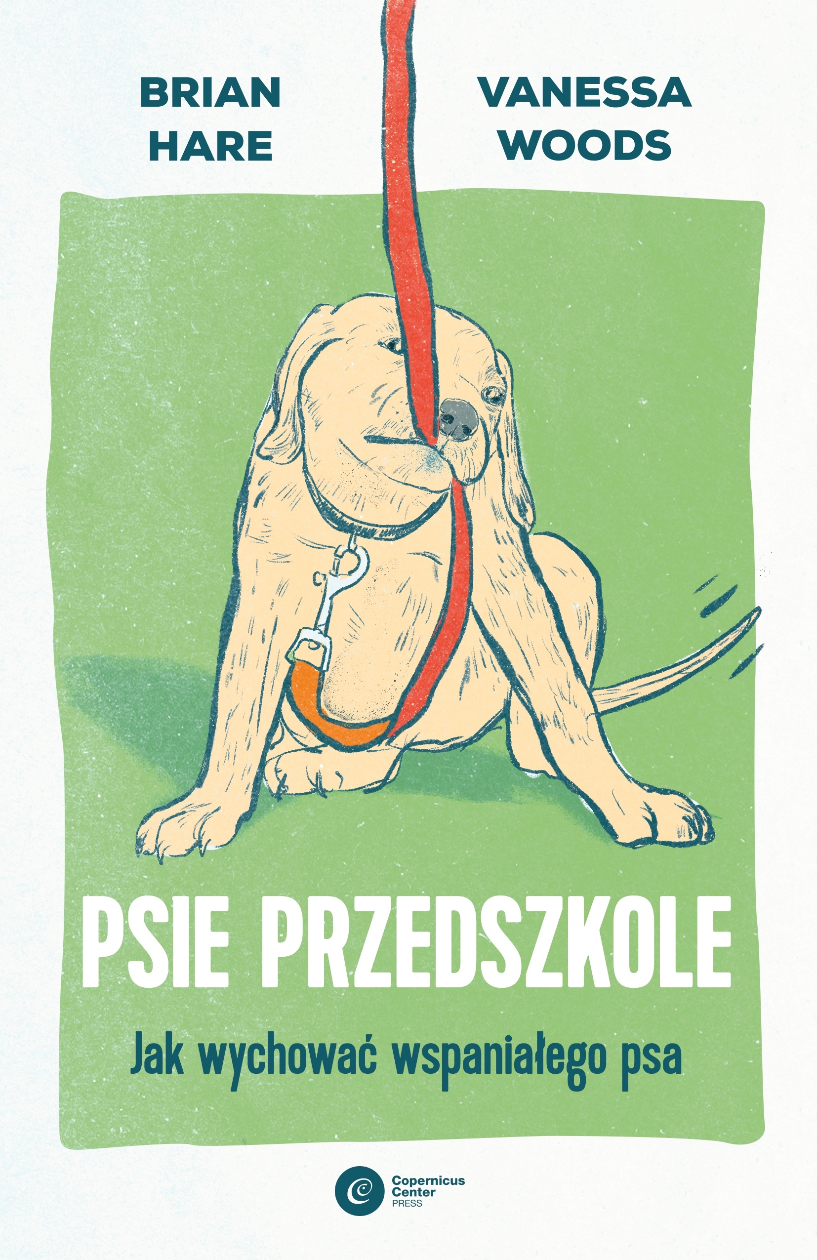 Psie przedszkole. Jak wychować wspaniałego psa – Klucz do sukcesu w wychowaniu szczeniaka