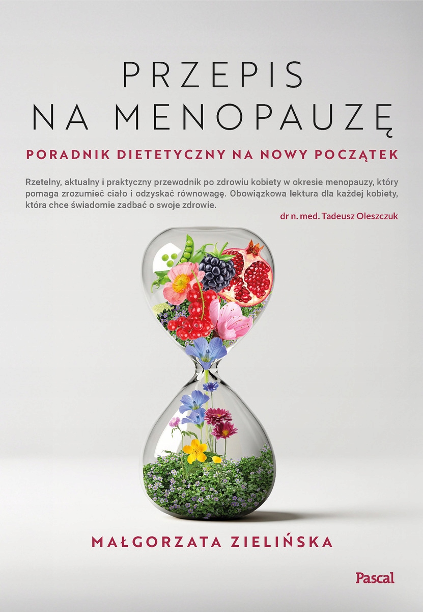 Przepis na menopauzę – Poradnik dietetyczny na nowy początek