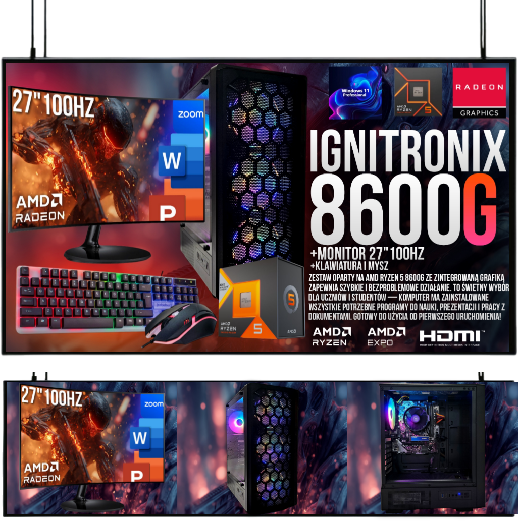 ZESTAW GAMINGOWY IGNITRONIX R5 8600G/32GB/RADEON 760M/1TB M.2/W11/27100Hz
