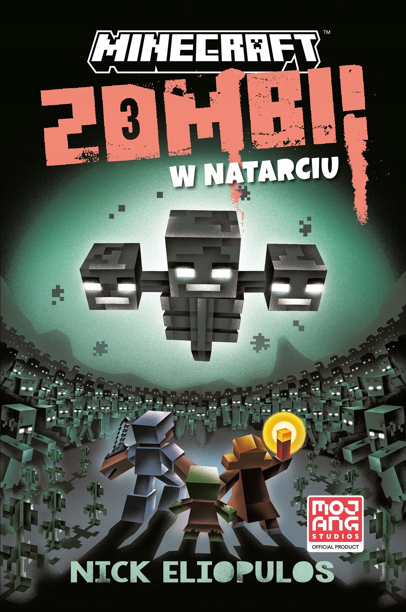 Minecraft. Zombi w natarciu – Przygotuj się na przygodę w niebezpiecznym świecie