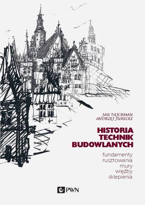 Historia Technik Budowlanych EDUKAMP – Klucz do zrozumienia dawnych metod budowlanych