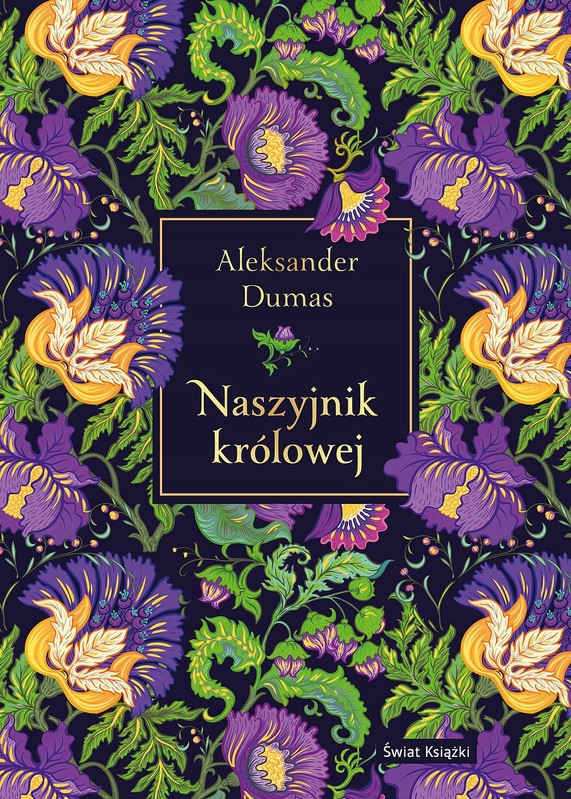 Naszyjnik królowej (edycja elegancka) – Fascynująca powieść Aleksandra Dumasa