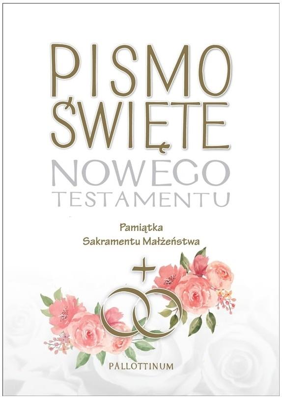 Pismo Święte NT Pamiątka Sakramentu Małżeństwa – Idealny prezent na ślub