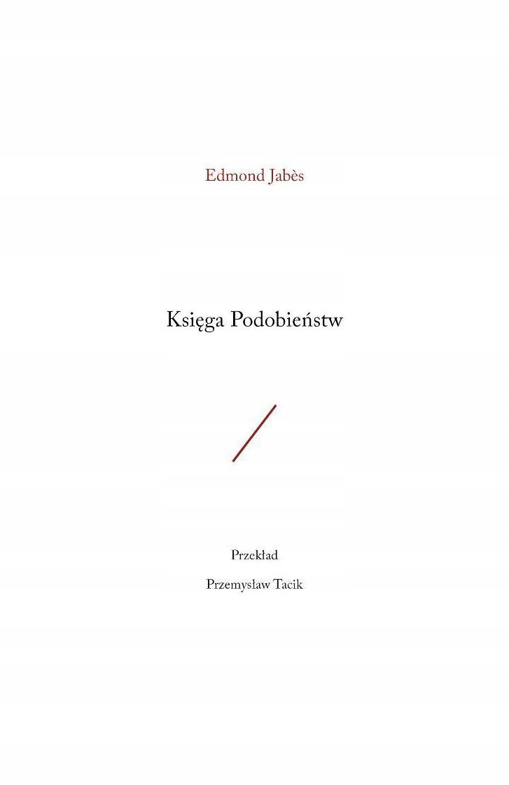Księga Podobieństw – Poetycka podróż Edmonda Jabesa