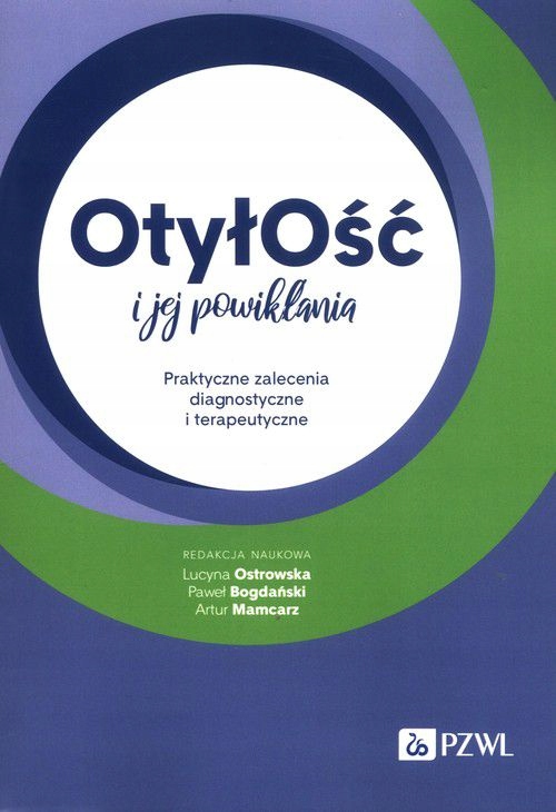 Otyłość i jej powikłania – Kompleksowy przewodnik po diagnostyce i leczeniu