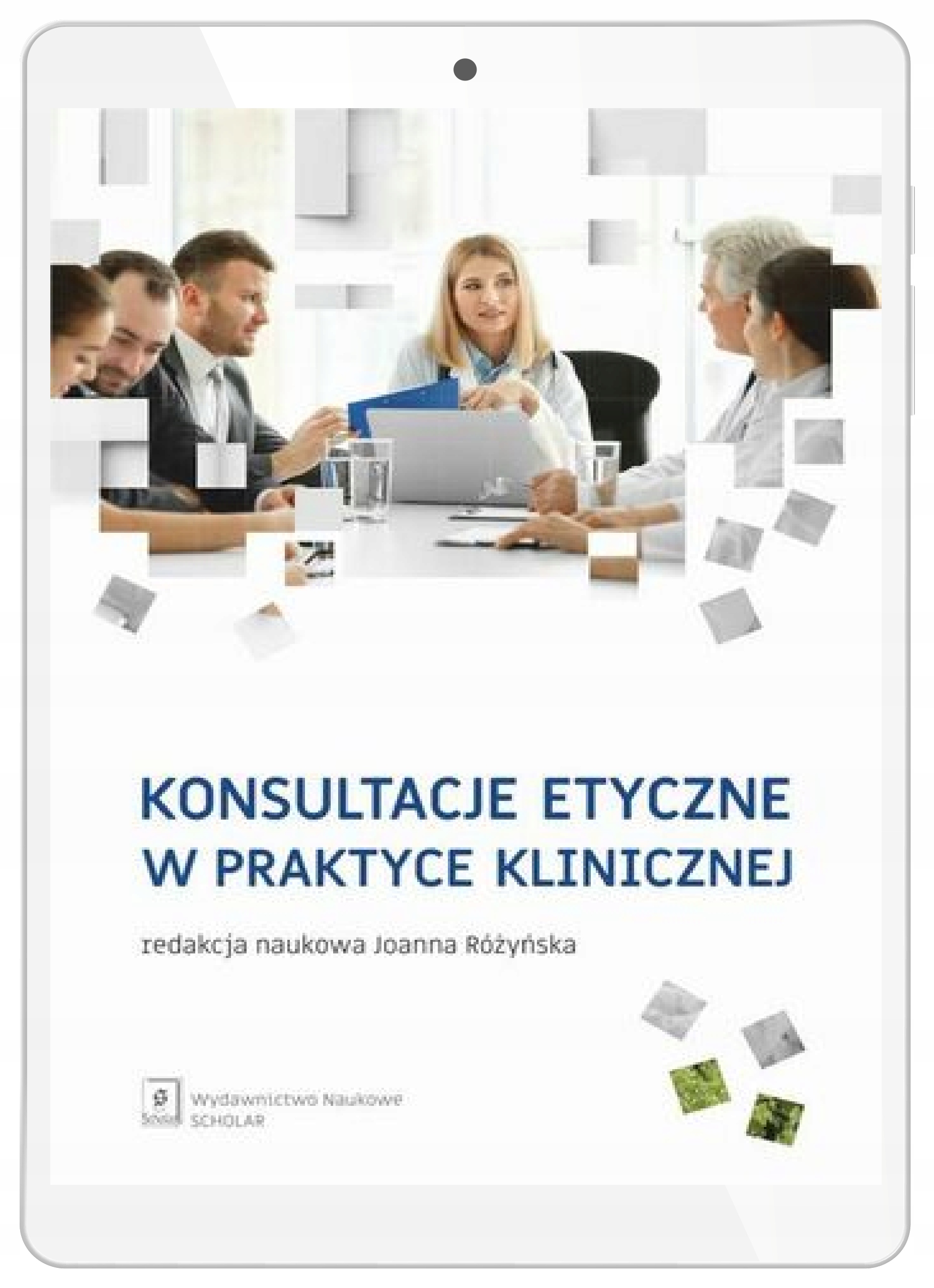 Konsultacje etyczne w praktyce klinicznej – Klucz do zrozumienia etyki w medycynie