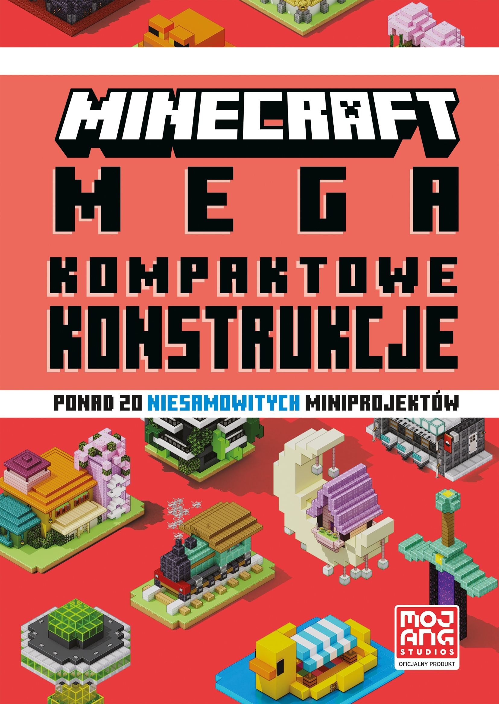 Minecraft. Megakompaktowe konstrukcje – Twórz niezwykłe budowle w kreatywnym świecie