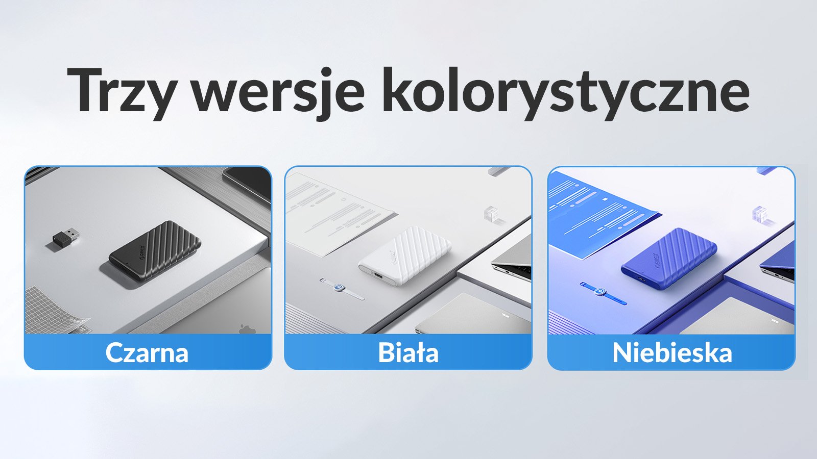 Orico obudowa HDD/SSD trzy wersje kolorystyczne