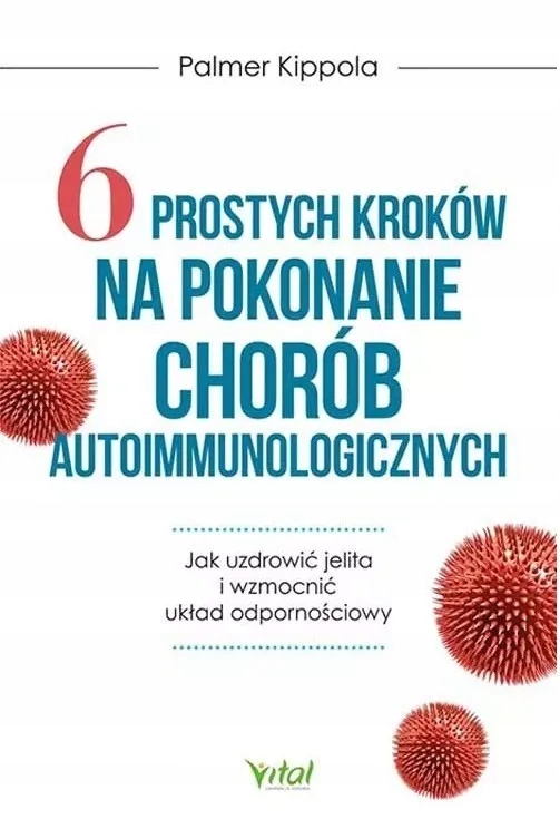 Znaczenie diety i stylu życia w leczeniu chorób autoimmunologicznych