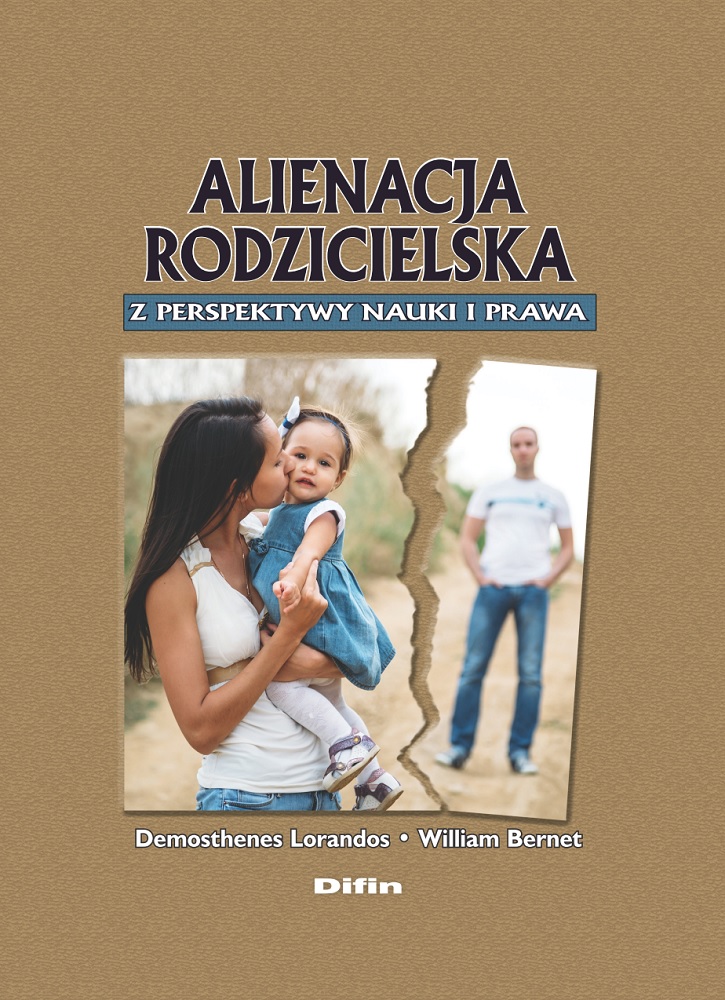 Alienacja rodzicielska z perspektywy nauki i prawa – Kluczowe zagadnienia