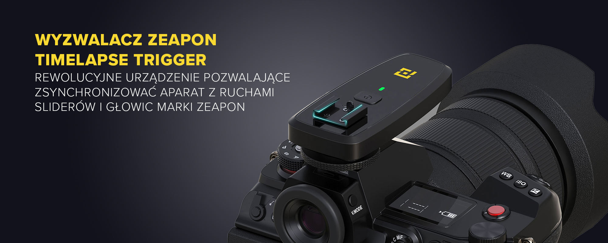 Wyzwalacz Zeapon Timelapse Trigger - Slider i aparat grają do jednej bramki!