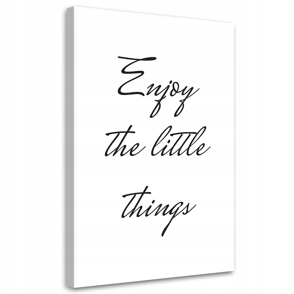 Feeby obraz na płótnie "Ciesz się z małych rzeczy" 70x100 – Idealna dekoracja do Twojego wnętrza