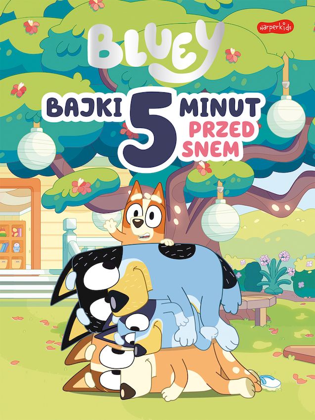 Bluey. Bajki 5 minut przed snem – Czas na przygody przed snem