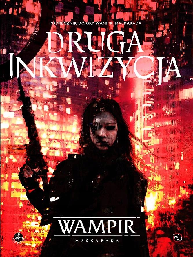 Podręcznik Dodatkowy Druga Inkwizycja – Rozszerz swoje przygody w Wampirze: Maskaradzie