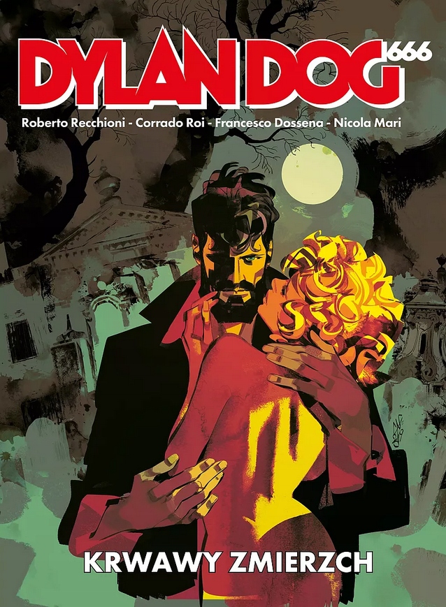 Dylan Dog 666 - Krwawy Zmierzch – Przygoda w miasteczku Undead