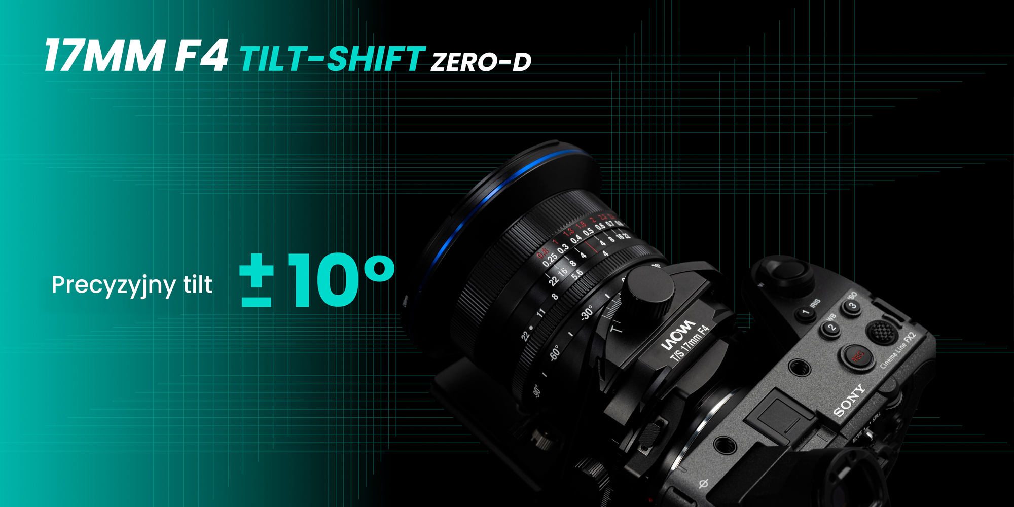 width=100% Obiektyw Laowa 17 mm f/4 Zero-D Tilt-Shift do Sony E