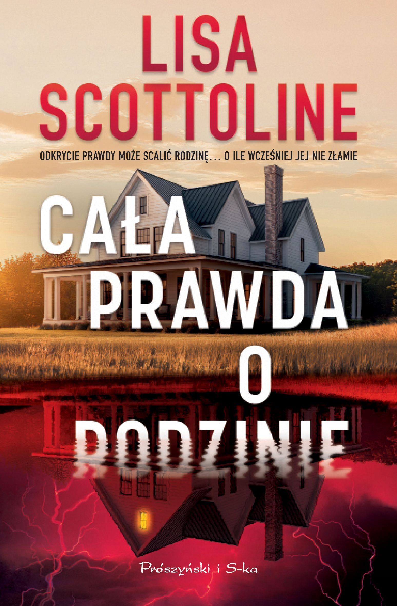 Cała prawda o rodzinie – Fascynująca powieść Lisa Scottoline
